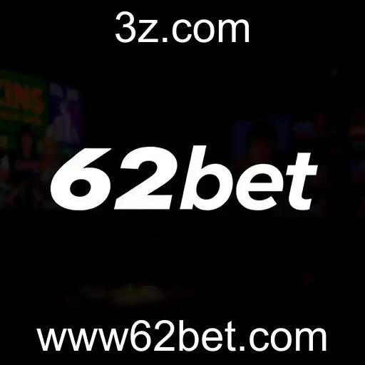 A Ascensão Impressionante do 62bet no Mercado de Jogos